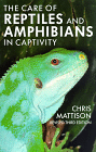 Care of Reptiles and Amphibians
